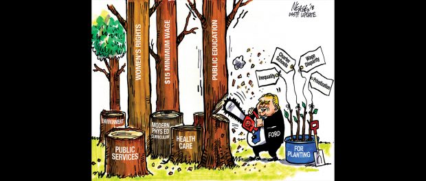 Cartoon illustration of Doug Ford using a chainsaw to cut down a bunch of trees that symbolize items such as public education