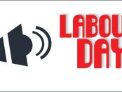 graphic of mega phone with the words Labour Day beside it