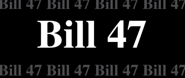 black background with BILL 47 written all over it