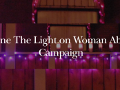 Banner: Shine the light on woman abuse campaign
