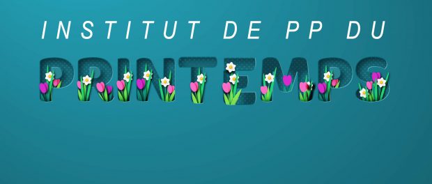 Image of colourful spring flowers around the words institut de pp printemps