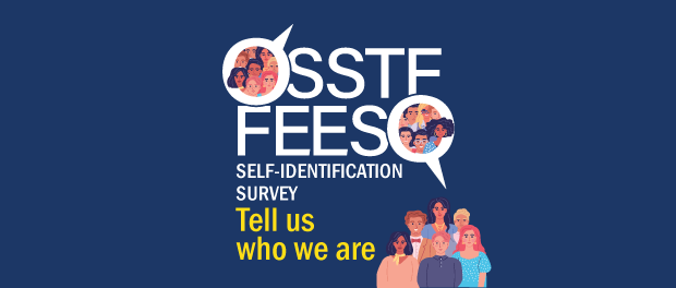 OSSTF/FEESO Self-Identification Survey, Tell us who we are