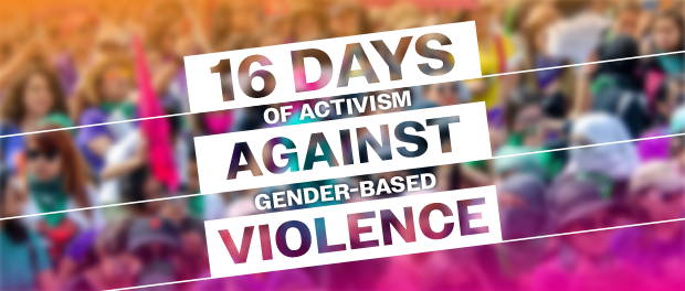 16 days of activism against gender-based violence